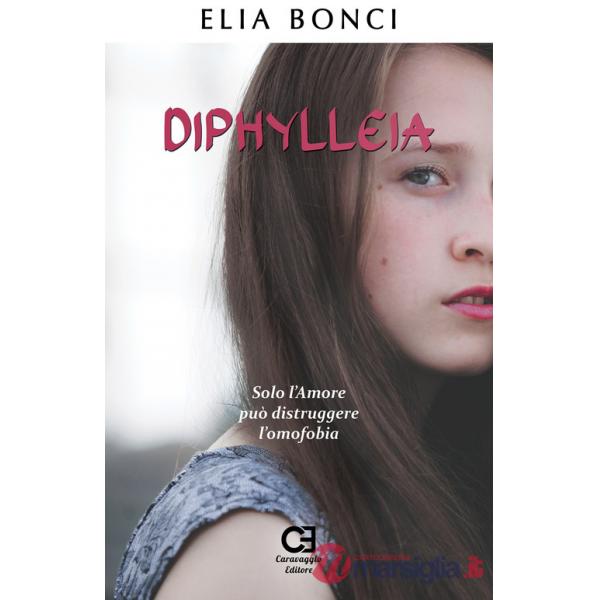 Diphylleia. Solo l'amore può distruggere l'omofobia