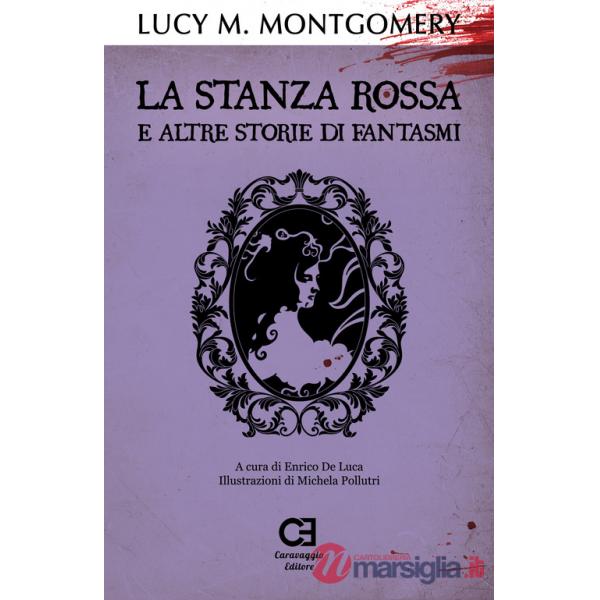 Stanza rossa e altre storie di fantasmi (La)