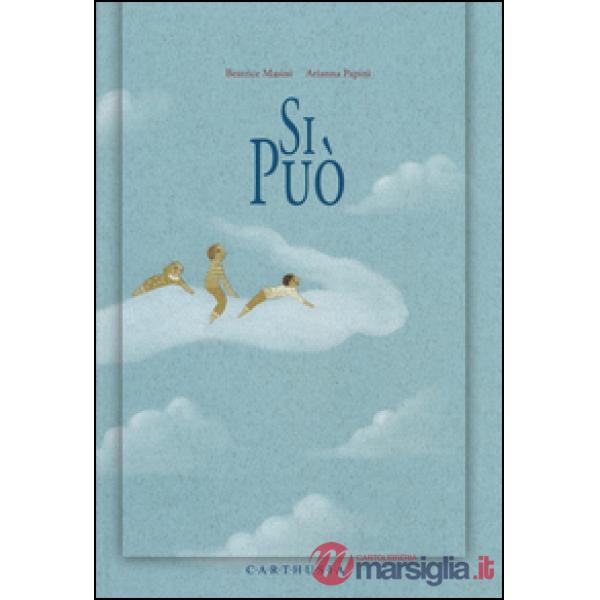 Si può. Ediz. illustrata