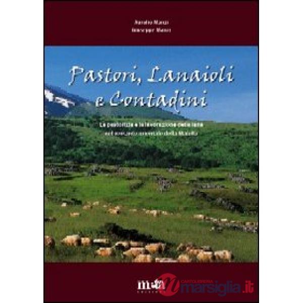 Pastori, lanaioli e contadini. La pastorizia e la lavorazione della lana nel versante orientale della Maiella