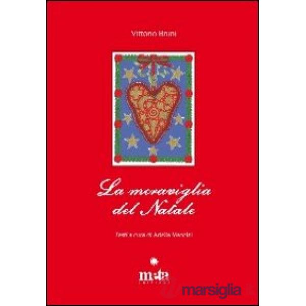 Meraviglia del Natale. Ediz. illustrata (La)