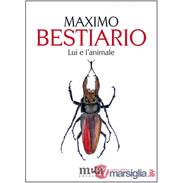 Bestiario. Lui e l'animale