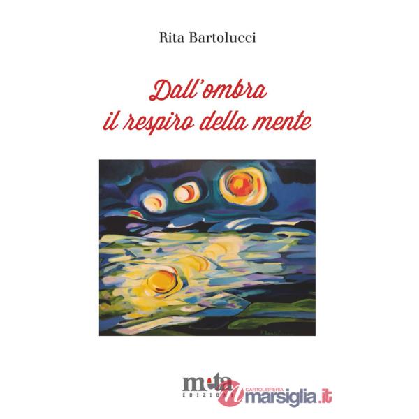 Dall'ombra il respiro della mente