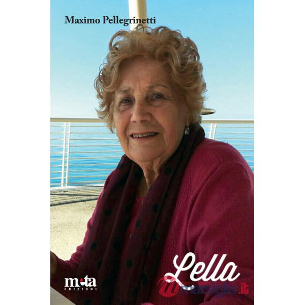 Lella. Una vita nella storia