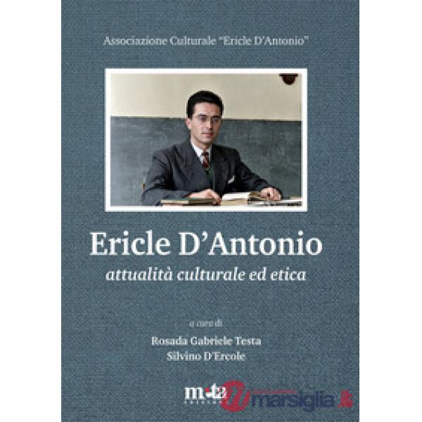 Ericle D'Antonio. Attualità culturale ed etica