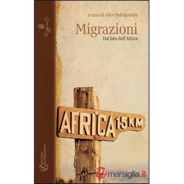Migrazioni. Dal lato dell'Africa