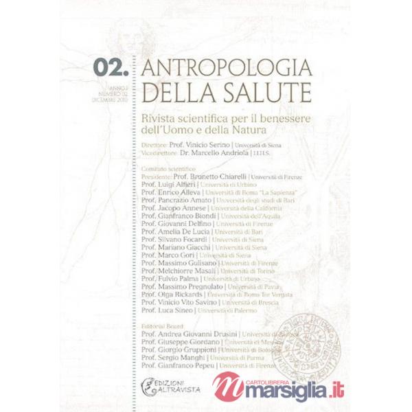 Antropologia della salute (2010). Vol. 2: Messaggi, comunicazioni, comunicatori e salute