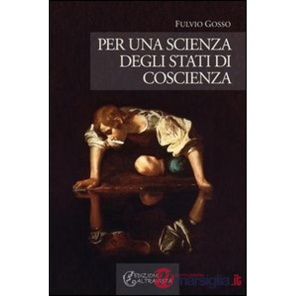 Per una scienza degli stati di coscienza