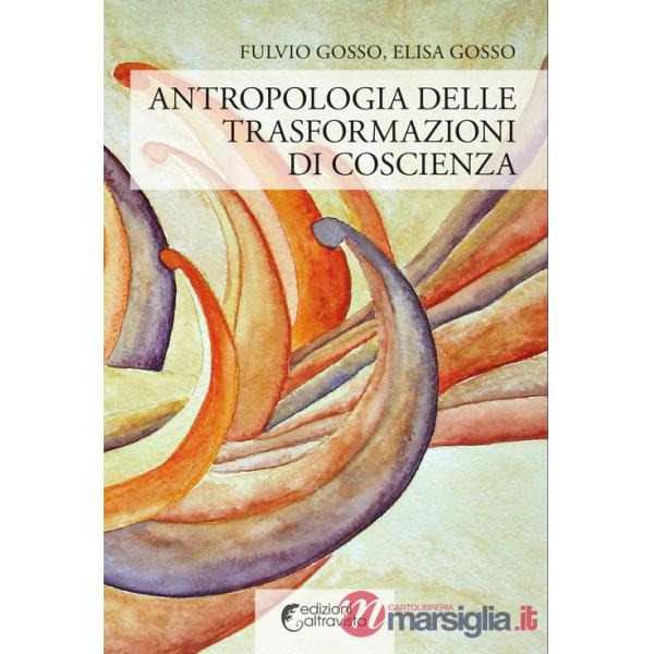 Antropologia delle trasformazioni di coscienza