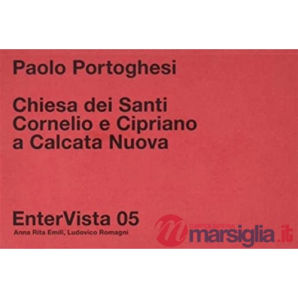 Paolo Portoghesi. Chiesa dei Santi Cornelio e Cipriano a Calcata Nuova