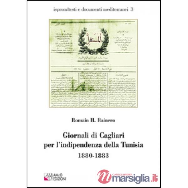 Giornali di Cagliari per l'indipendenza della Tunisia 1880-1883