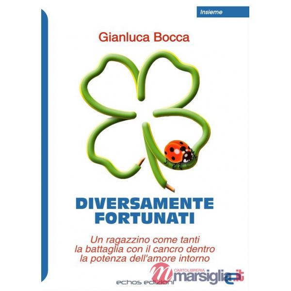 Diversamente fortunati