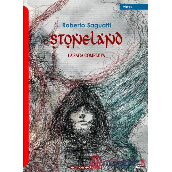 Stoneland. La saga completa