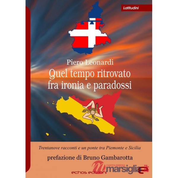 Quel tempo ritrovato fra ironia e paradossi