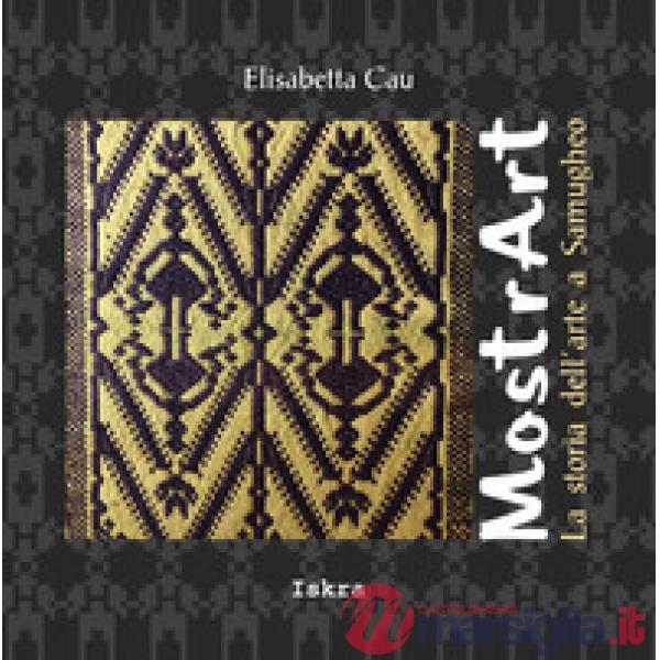 MostrArt. La storia dell'arte a Samugheo
