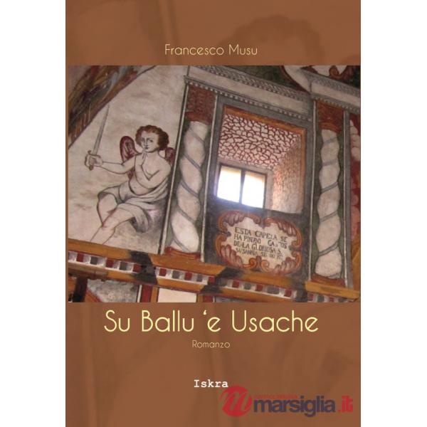 Su ballu 'e Usache. Nuova ediz.