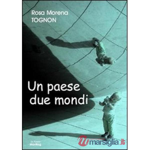 Un paese due mondi
