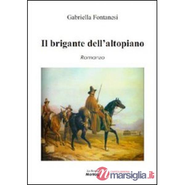 Brigante dell'altopiano (Il)