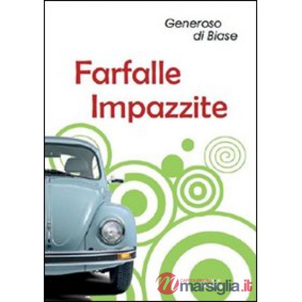 Farfalle impazzite