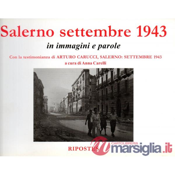 Salerno settembre 1943. Ediz. illustrata