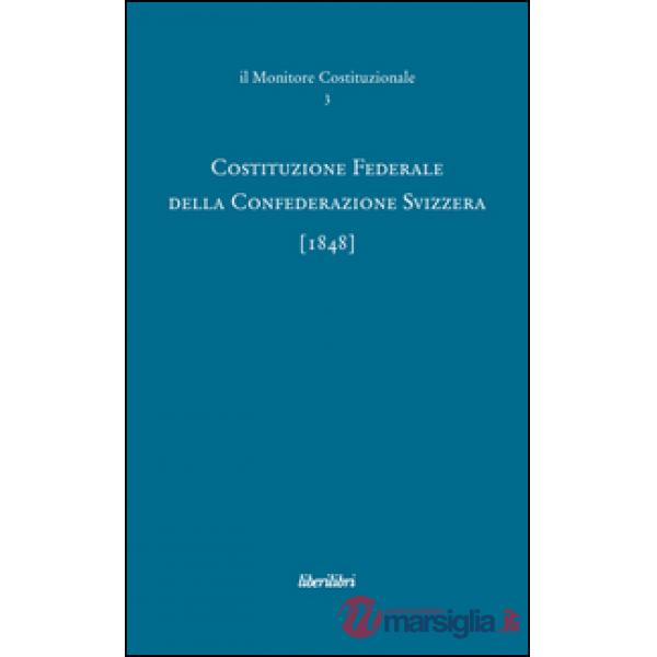 Costituzione federale della Confederazione Svizzera 1848