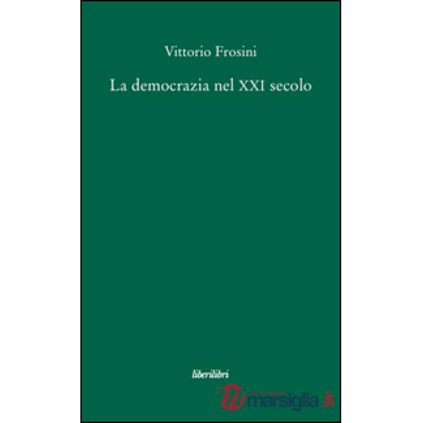 Democrazia nel XXI secolo (La)