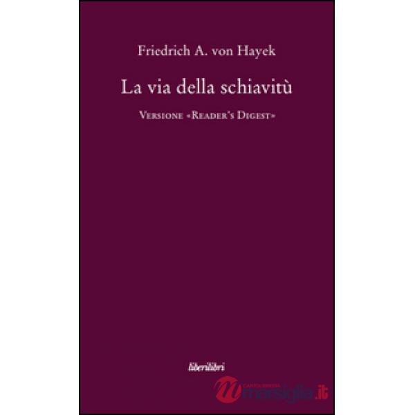 Via della schiavitù. Versione «Reader's Digest» (La)