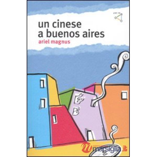 Cinese a Buenos Aires (Un)