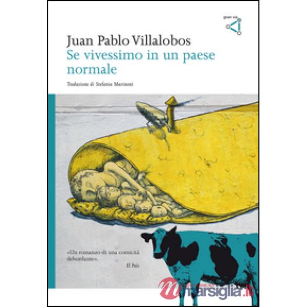 Se vivessimo in un paese normale