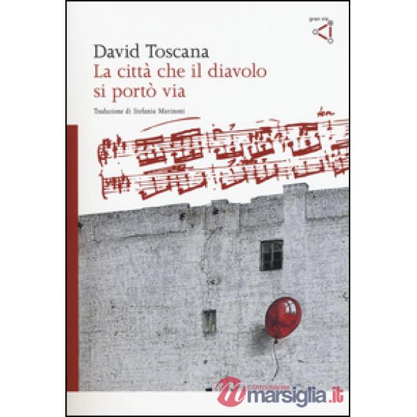 Città che il diavolo si portò via (La)