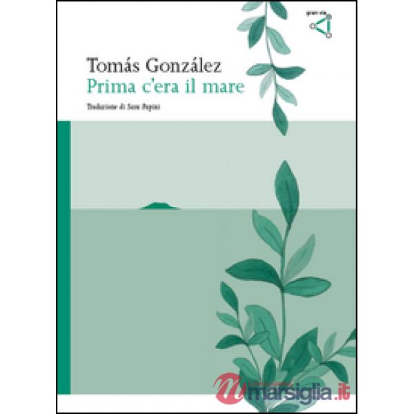 Prima c'era il mare