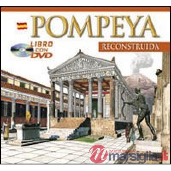 Pompei archeologico. Ediz. spagnola. Con DVD