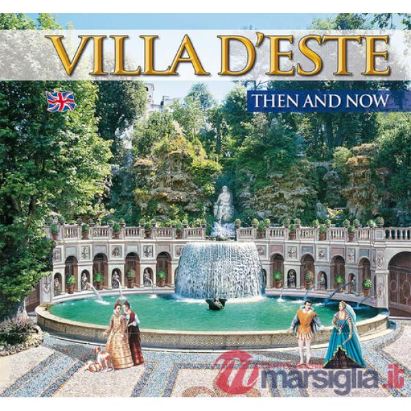 Villa d'Este e Villa Adriana. Ieri e oggi. Ediz. inglese