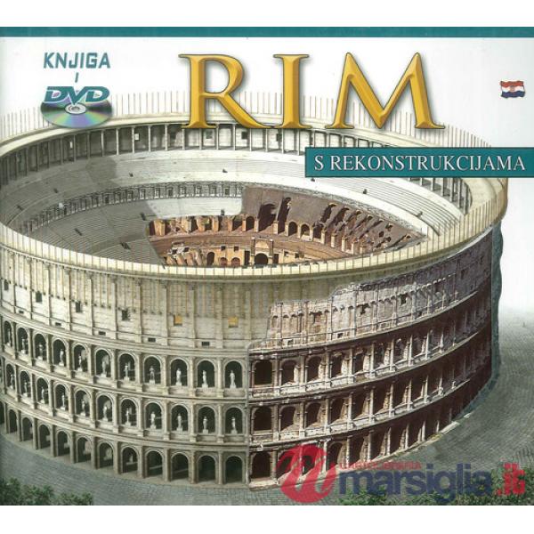 Roma ricostruita. Ediz. croata. Con DVD