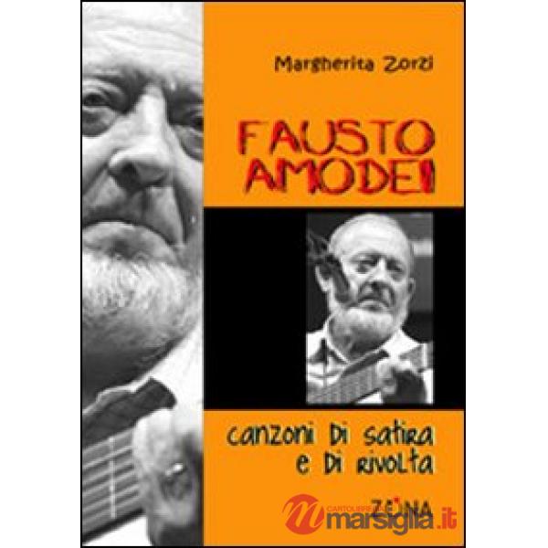 Fausto Amodei. Canzoni di satira e di rivolta