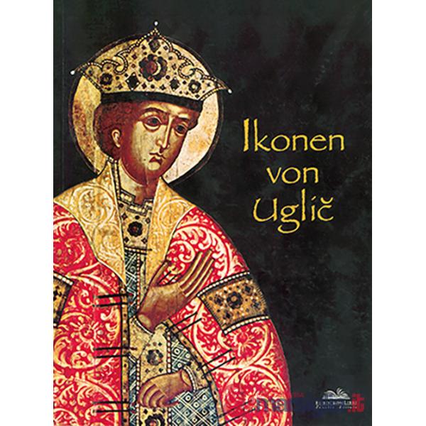Ikonene von Uglic. Ediz. illustrata