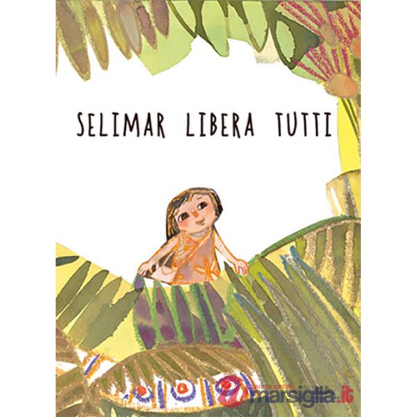 Selimar libera tutti
