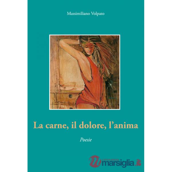 Carne, il dolore, l'anima (La)