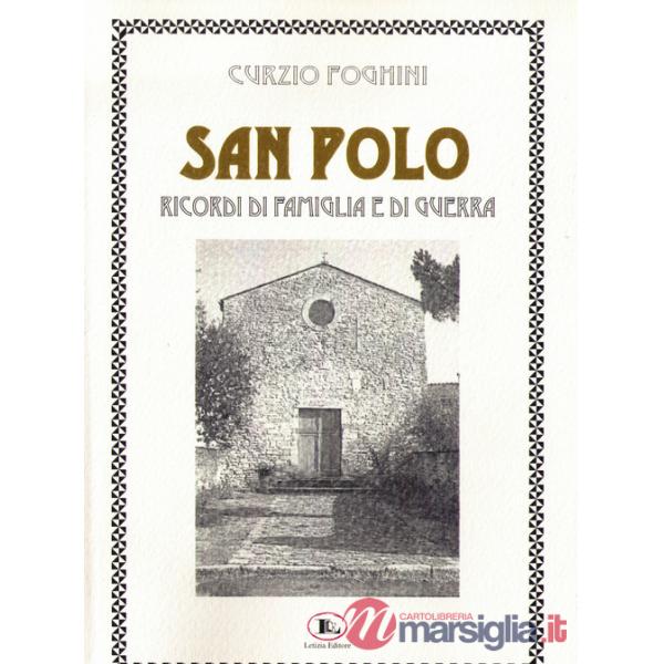 San Polo. Ricordi di famiglia e di guerra