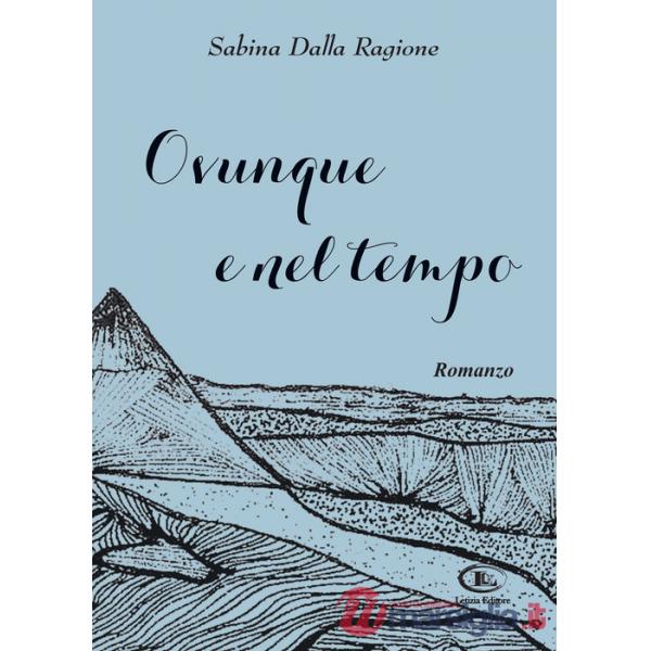 Ovunque e nel tempo
