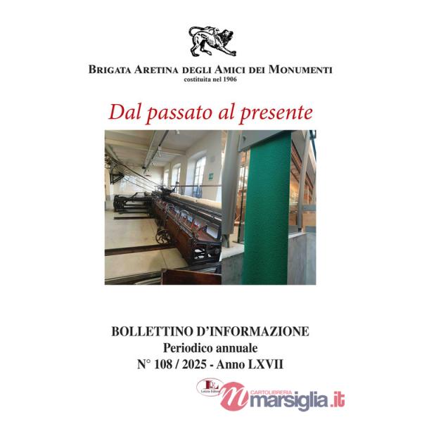 Bollettino d'informazione (2025). Vol. 108: Dal passato al presente