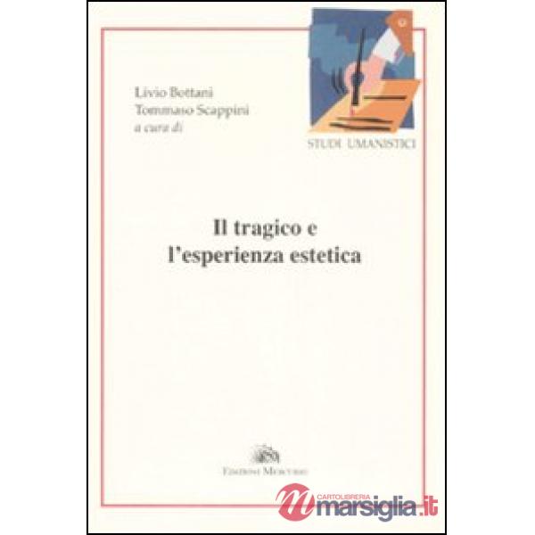 Tragico e l'esperienza estetica (Il)