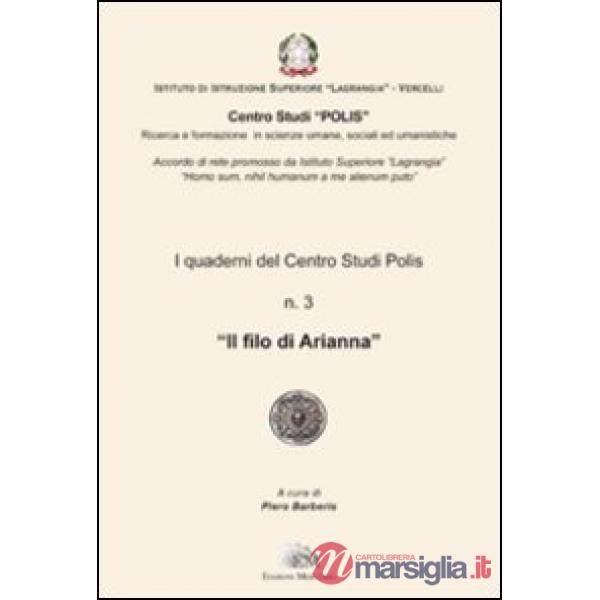 Quaderni del Centro studi «Polis» (I). Vol. 3: Il filo di Arianna