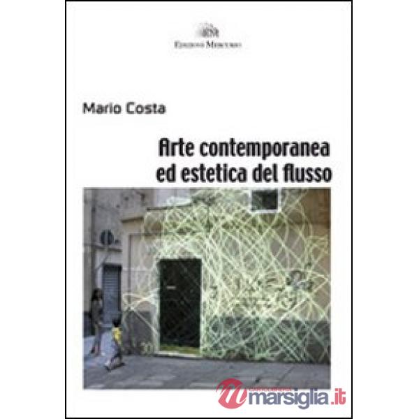 Arte contemporanea ed estetica del flusso