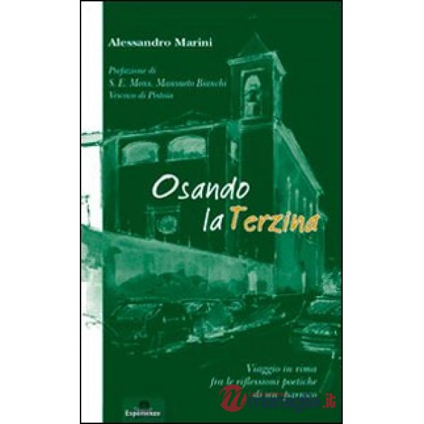 Osando la terzina. Viaggio in rima fra le riflessioni poetiche di un parroco