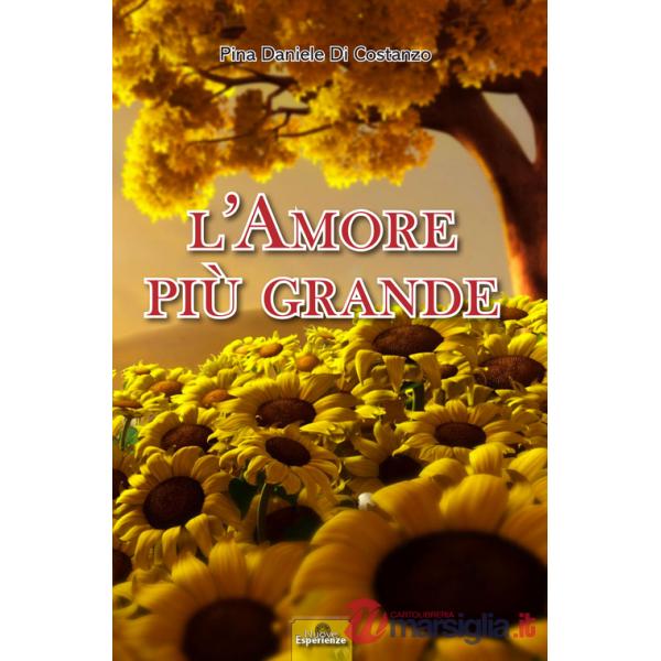Amore più grande (L')
