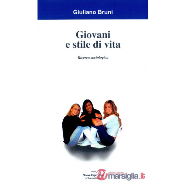 Giovani e stile di vita. Ricerca sociologica