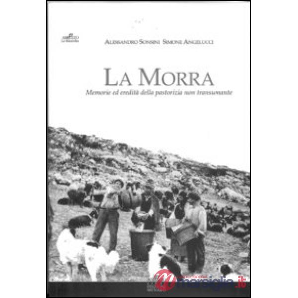 Morra. Memorie ed eredità della pastorizia non transumante (La)
