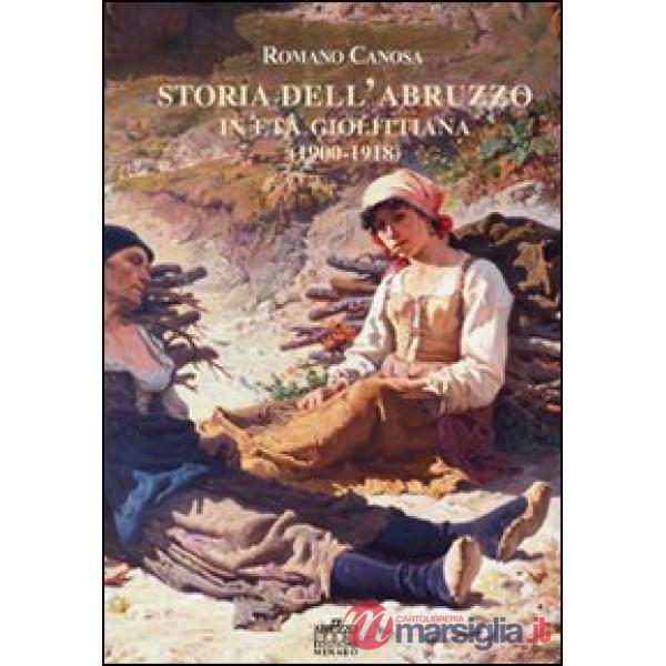 Storia dell'Abruzzo in età giolittina (1900-1918)