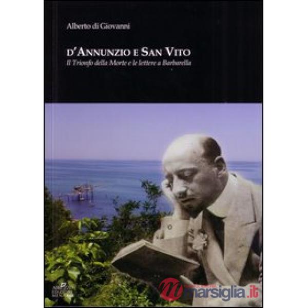 D'Annunzio e San Vito. Il trionfo della morte e le lettere a Barbarella